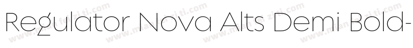 Regulator Nova Alts Demi Bold字体转换